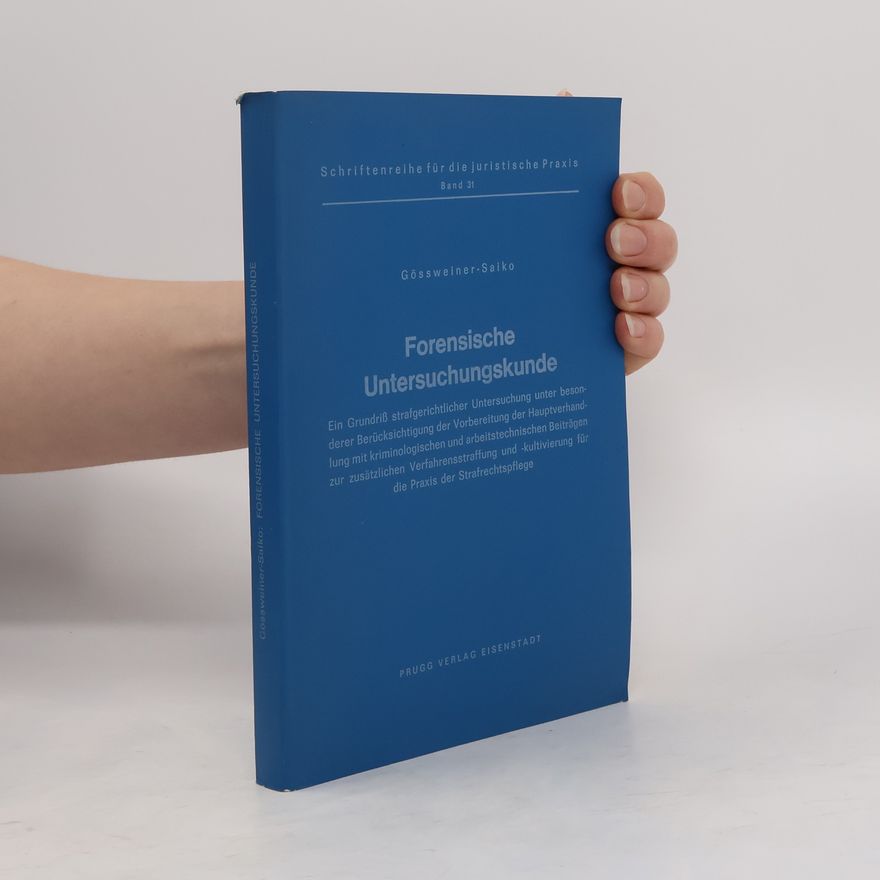 Autorenkollektiv Forensische Untersuchungskunde. Band 31