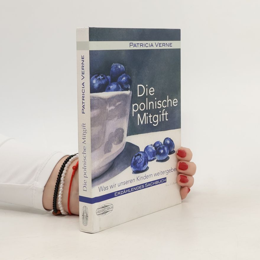Patricia Verne Die polnische Mitgift