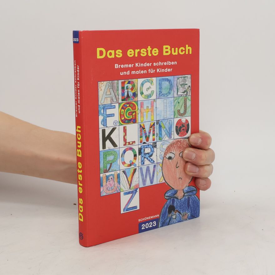 Various authors Das erste Buch 2023. Bremer Kinder schreiben und malen für Kinder