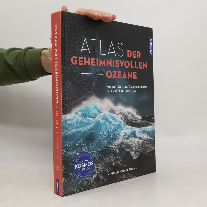 Ophe lie Chavaroche Atlas der geheimnisvollen Ozeane