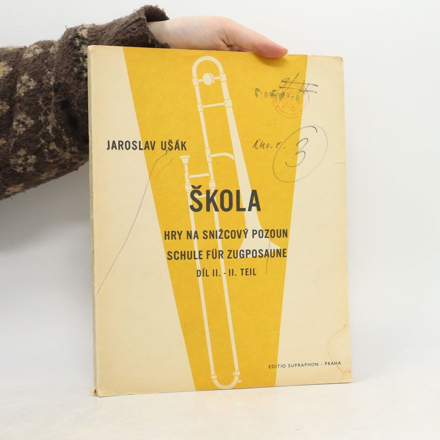 Jaroslav Ušák Škola hry na snižcový pozoun, díl II. / Schule für Zugposaune, teil II.