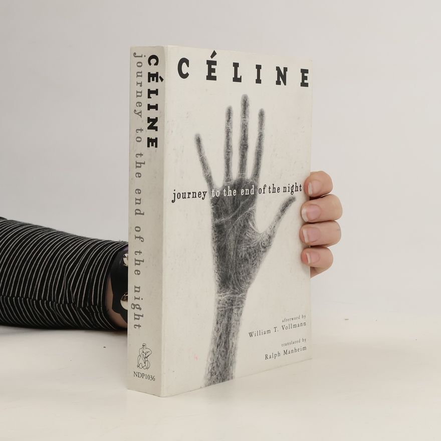 Louis-Ferdinand Céline Journey to the end of the night
