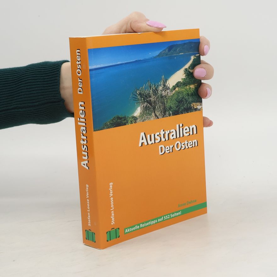 Anne Dehne Australien - der Osten