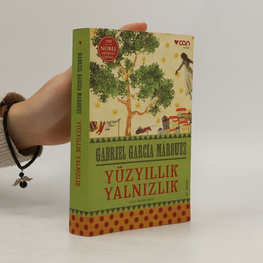 Gabriel García Márquez Yüzyillik Yalnizlik