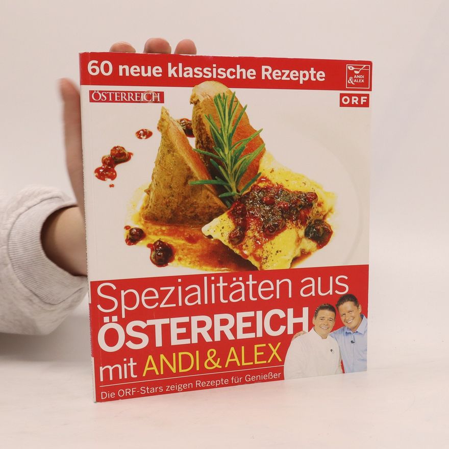 Autorenkollektiv Spezialitäten aus Österreich mit Andi und Alex