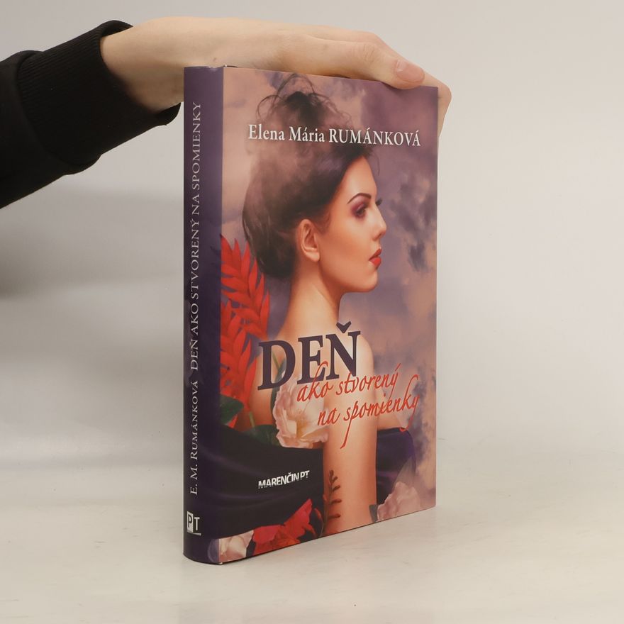 Elena Mária Rumánková Deň ako stvorený na spomienky