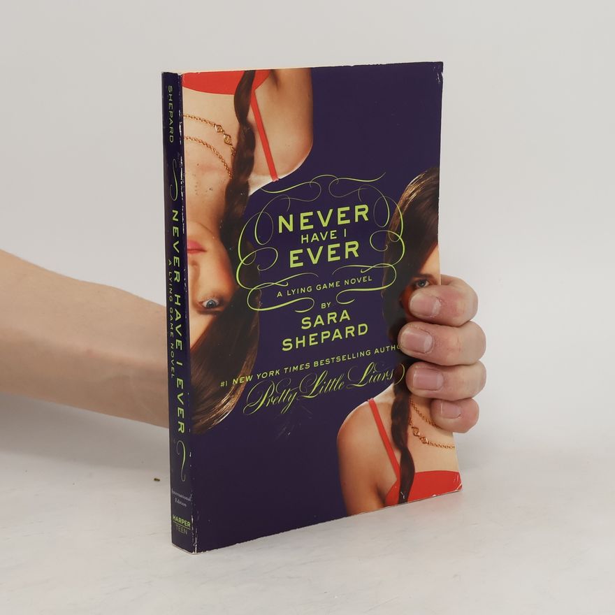 Sara Shepard Never Have I Ever