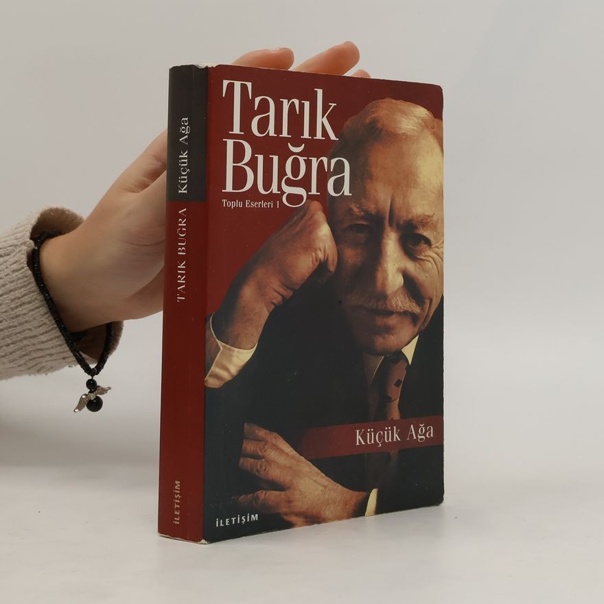Tarık Buğra Küçük Ağa