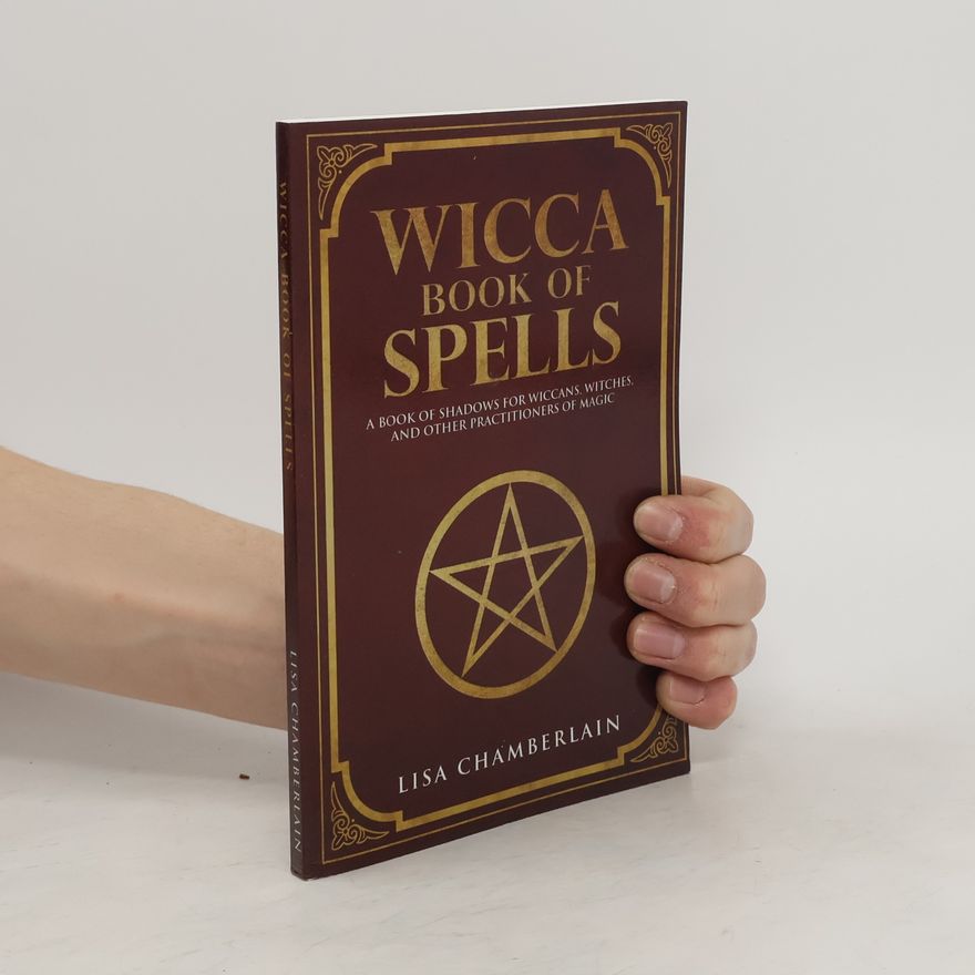 L. Chamberlain Wicca Book of Spells