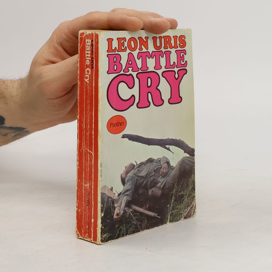 Leon Uris Battle Cry
