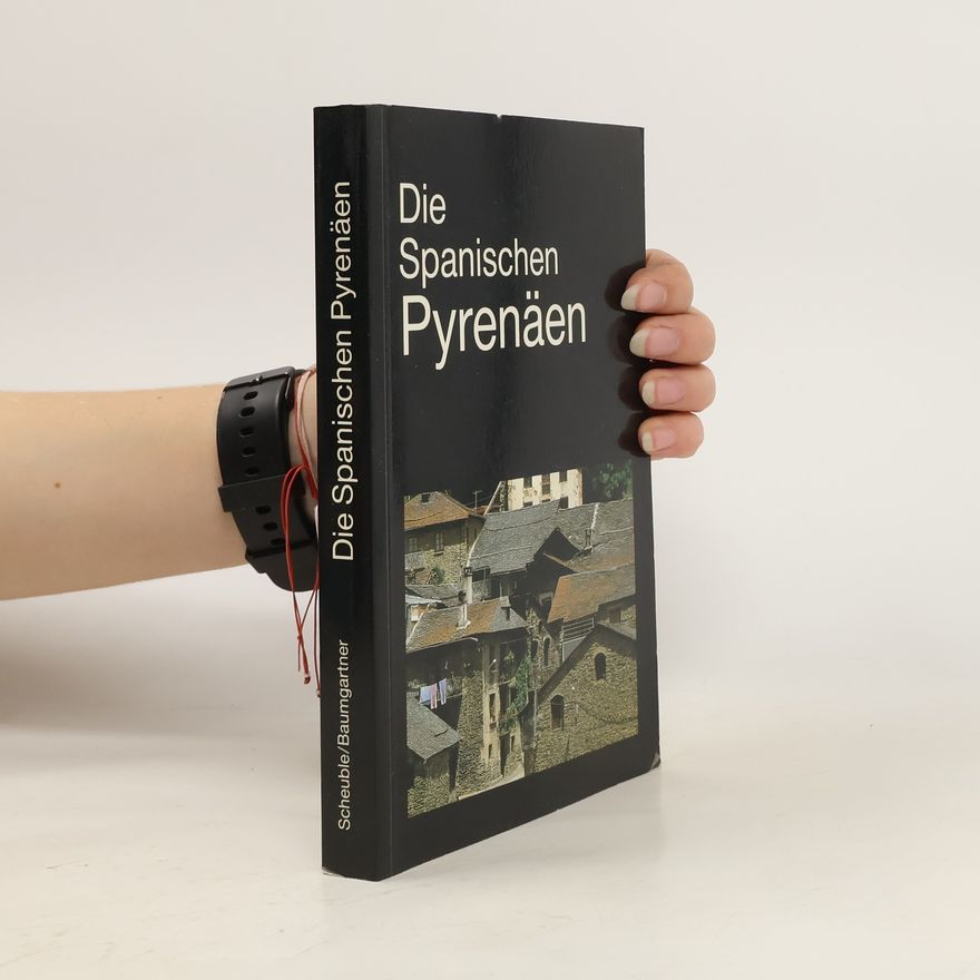 Eva Baumgartner Die spanischen Pyrenäen