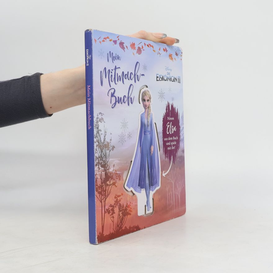 Autorenkollektiv Mein Mitmachbuch. Eiskönigin II.
