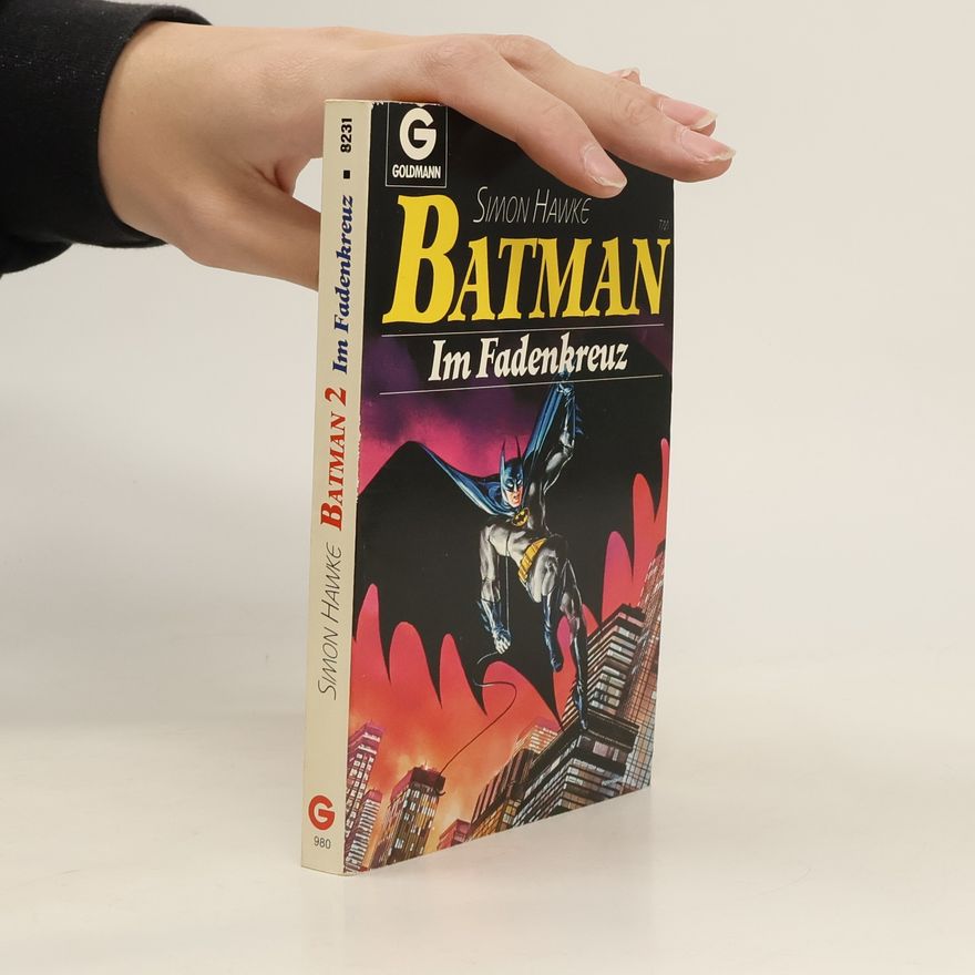 Simon Hawke Batman II. Im Fadenkreuz.