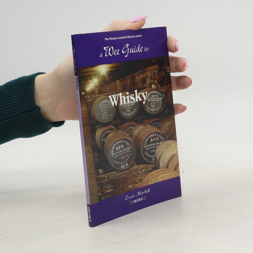 Euan Mitchell A Wee Guide to Whisky