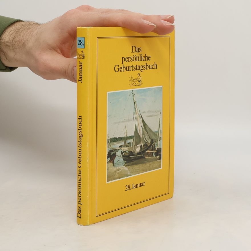 Autorenkollektiv Das persönliche Geburtstagsbuch. 28. Januar