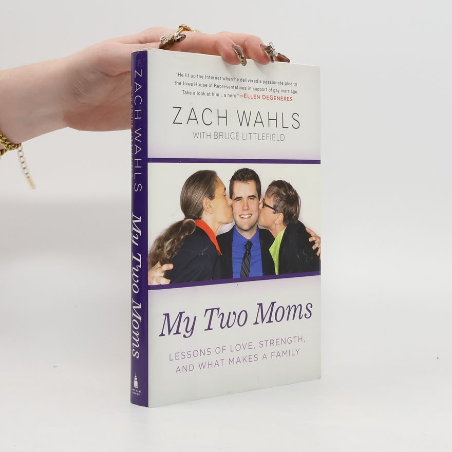 Zach Wahls My Two Moms