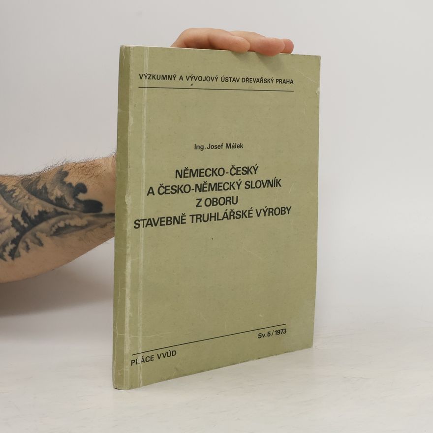 Josef Malek Německo-český a česko-německý slovník z oboru stavebně truhlářské výroby