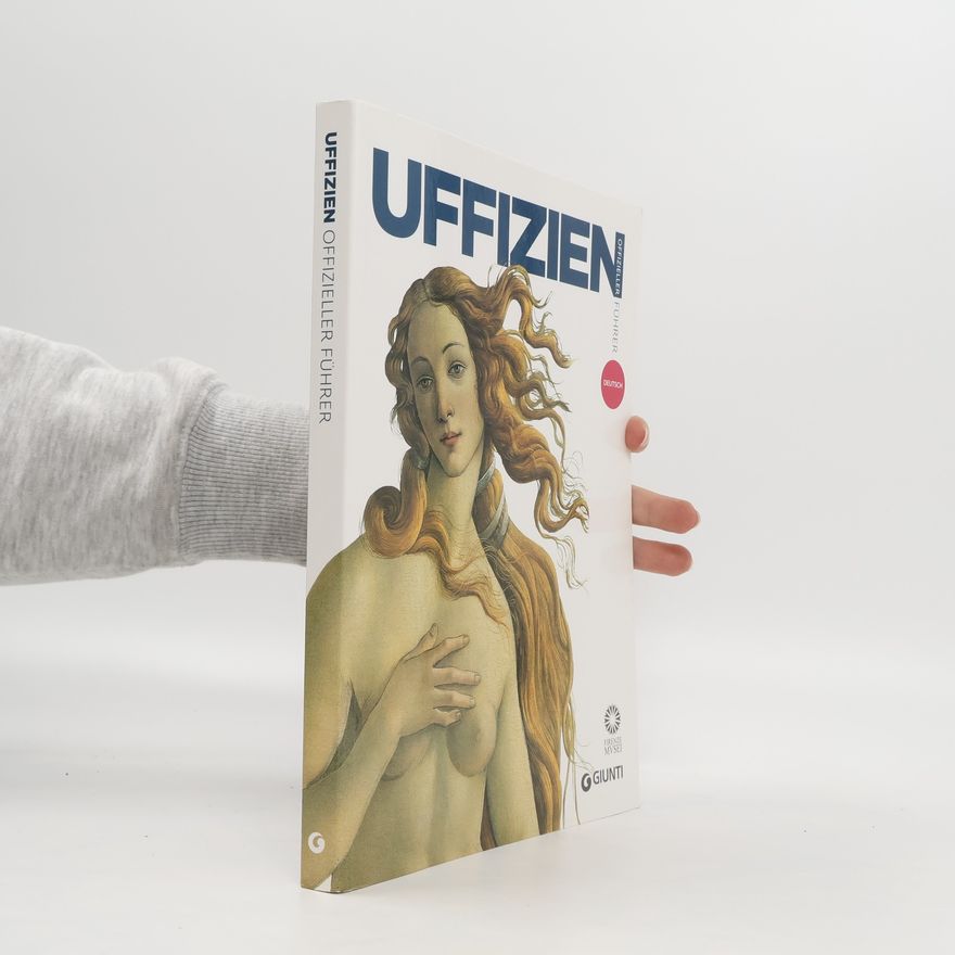 Gloria Fossi Galerie der Uffizien. Offizieller Führer