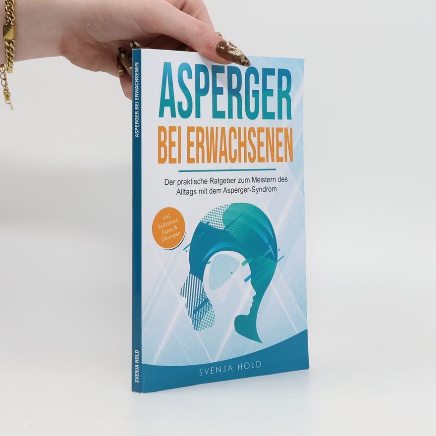 Svenja Hold Asperger bei Erwachsenen