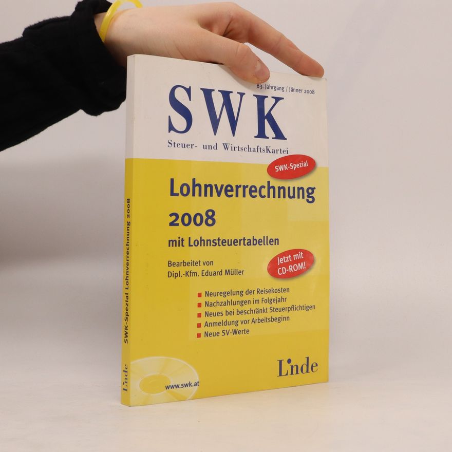 Kolektiv autorů SWK: Steuer und Wirtschaftskartei. Lohnverrechnung 2008