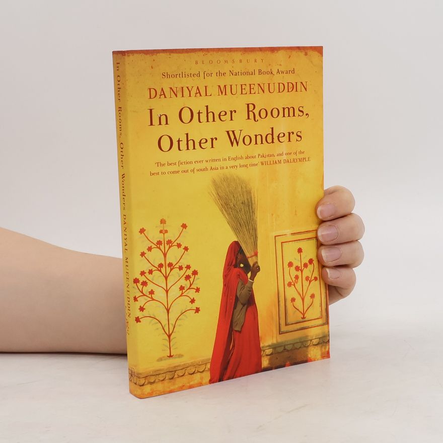 Daniyal Mueenuddin In other rooms, other wonders