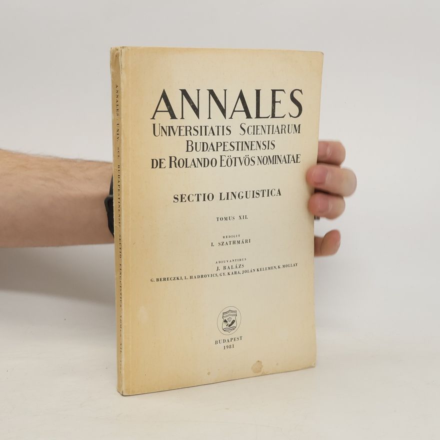 Kelemen Jolán Annales Universitatis Scientiarum Budapestinensis de Rolando Eötvös Nominatae. Sectio Linguistica. Tomus XII.