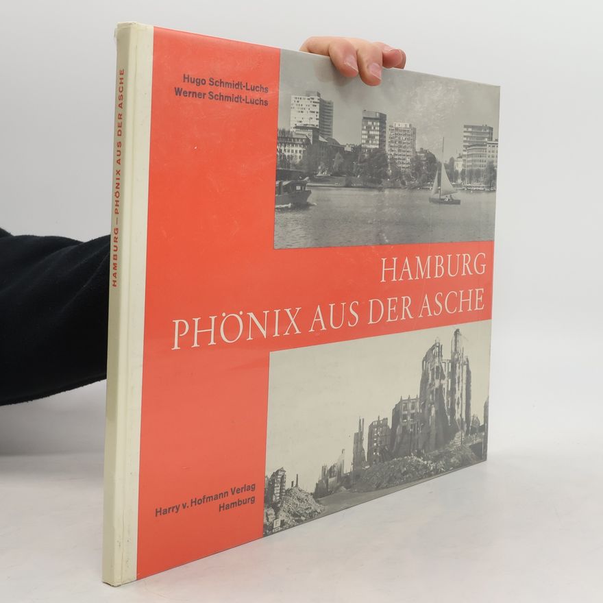 Various authors Hamburg. Phönix aus der Asche