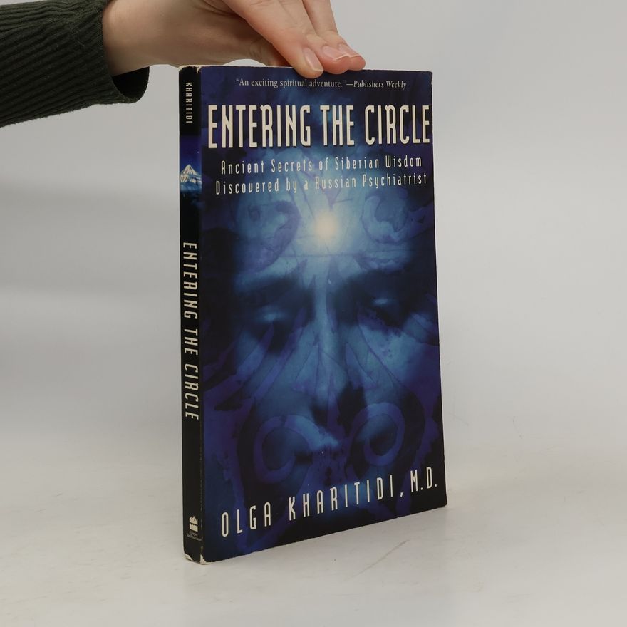 Olga Kharitidi Entering the Circle