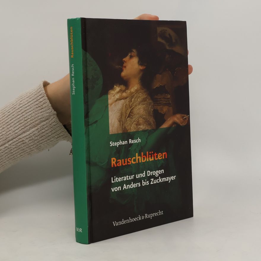Stephan Resch Rauschblüten