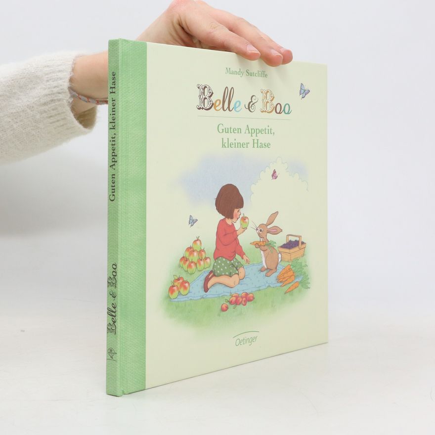 Mandy Sutcliffe Belle & Boo - guten Appetit, kleiner Hase