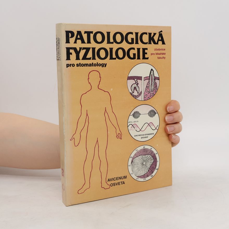 Václav Janoušek Patologická fyziologie pro stomatology