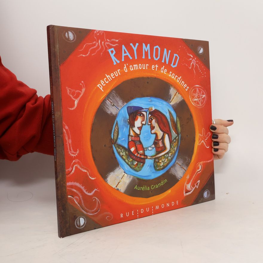 Aurélia Grandin Raymond, pêcheur d'amour et de sardines