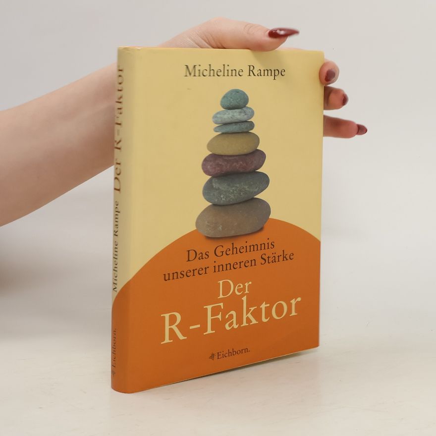 Micheline Rampe Der R-Faktor