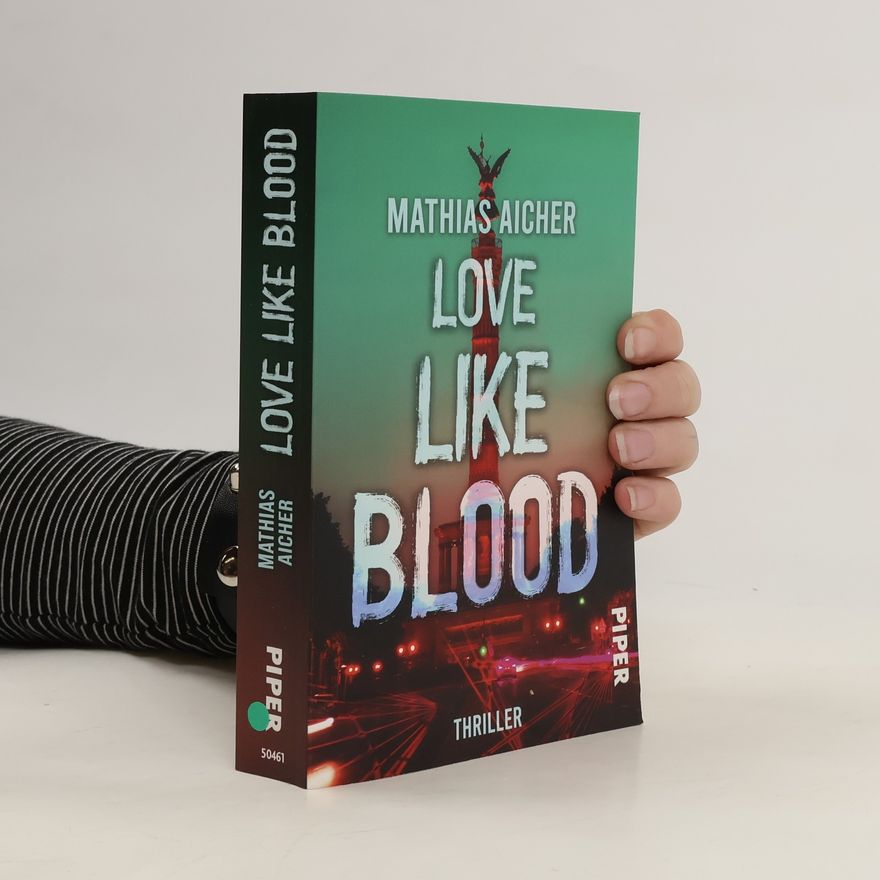 Mathias Aicher Love like Blood