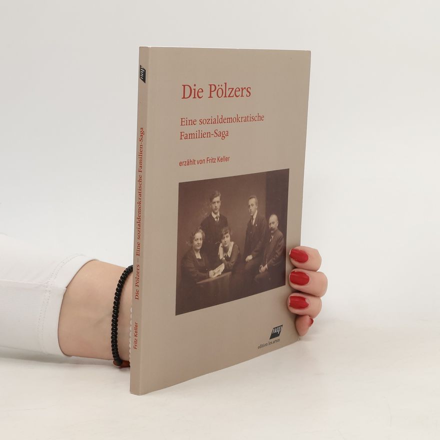 Fritz Keller Die Pölzers