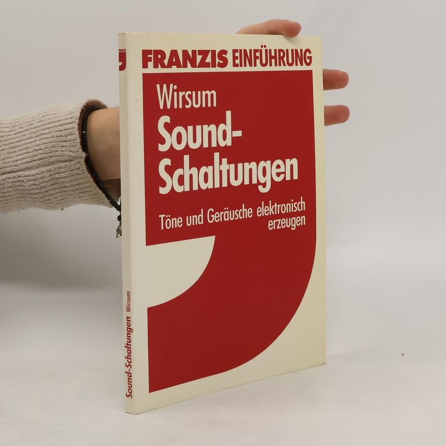 Siegfried Wirsum Sound-Schaltungen