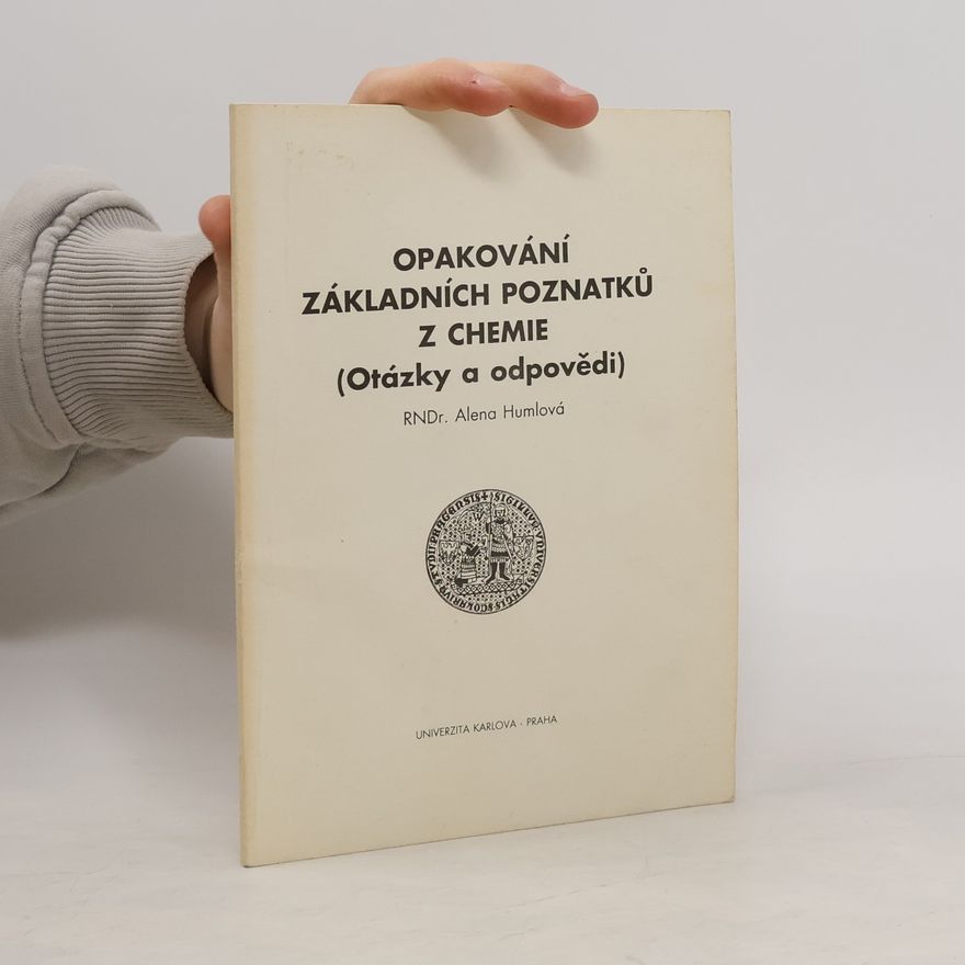 Alena Humlová Opakování základních poznatků z chemie