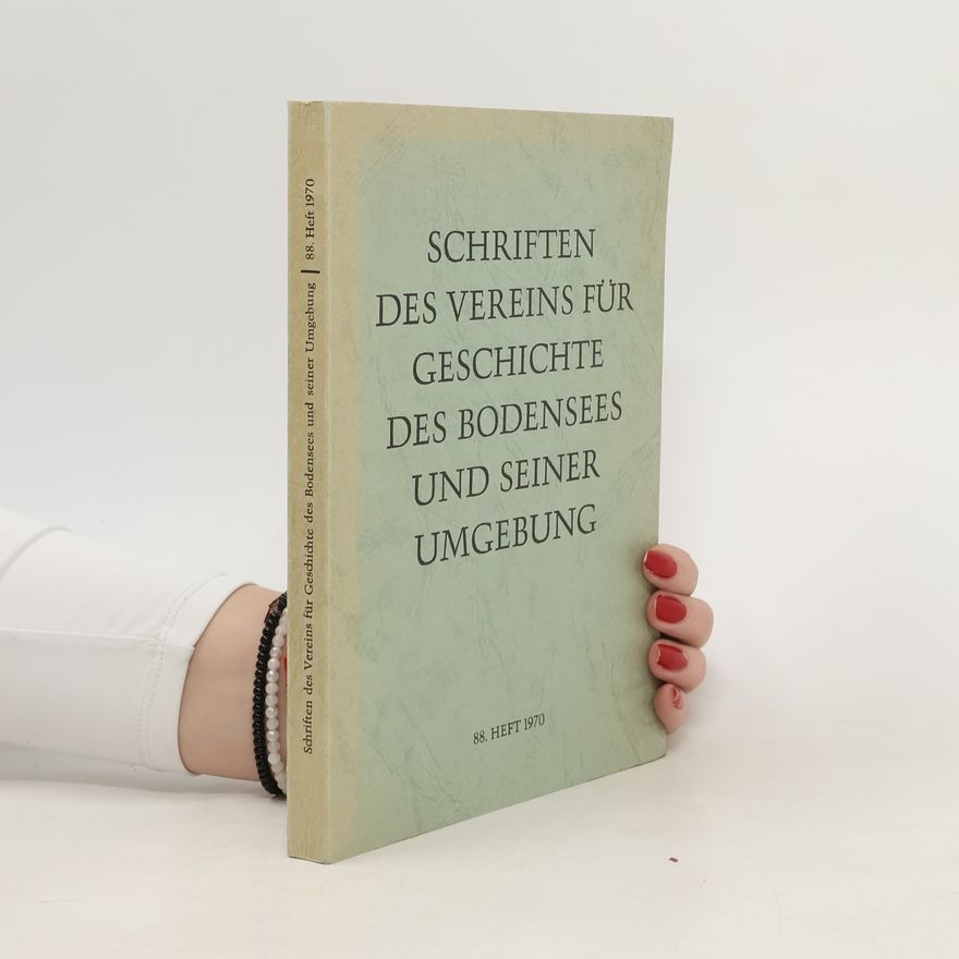 Autorenkollektiv Schriften des Vereins für Geschichte des Bodensees und seiner Umgebung