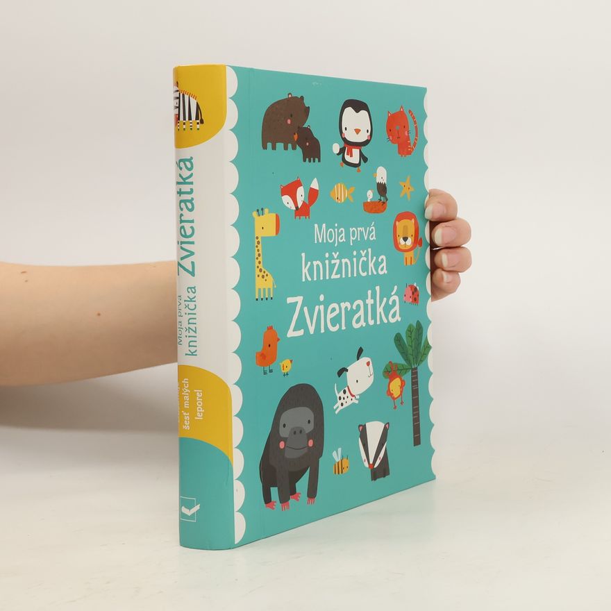 Kolektív autorov Moja prvá knižnica. Zvieratká