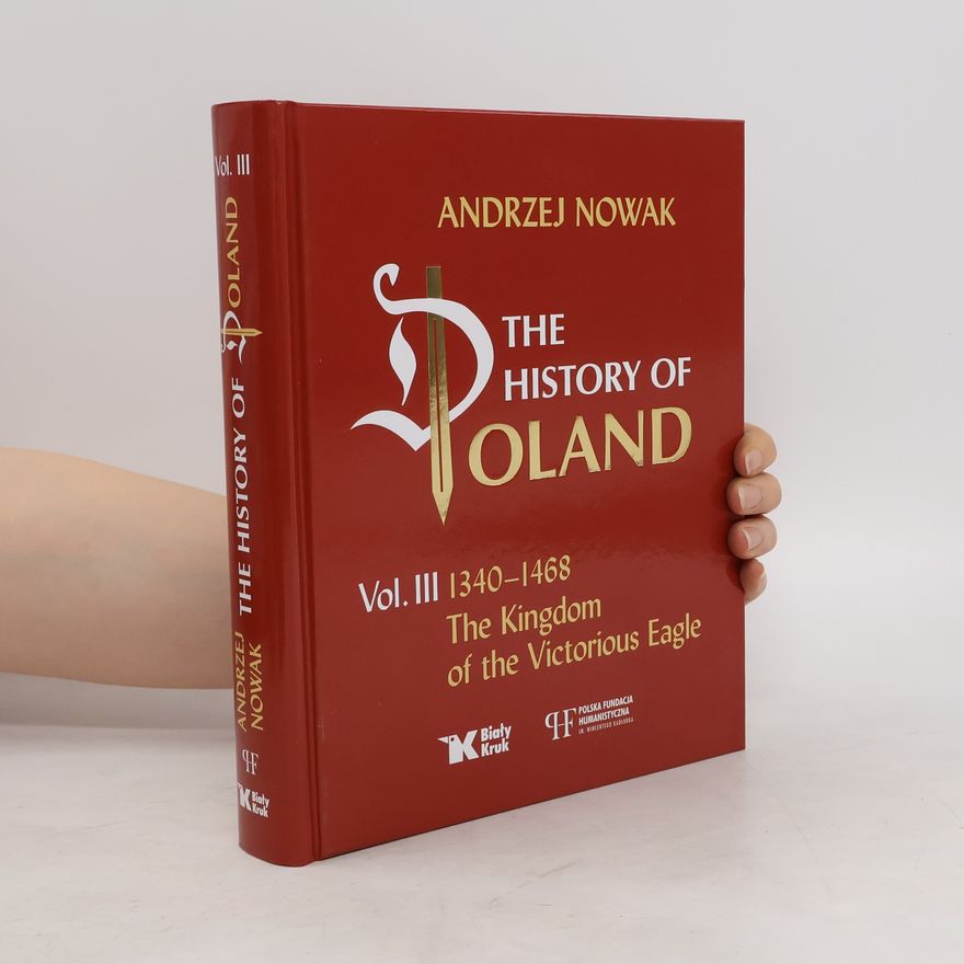 Andrzej Nowak The History of Poland III.