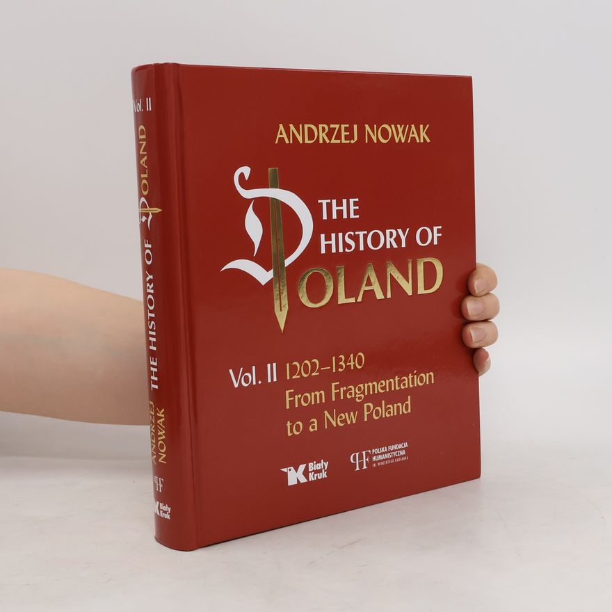Andrzej Nowak The History of Poland II.