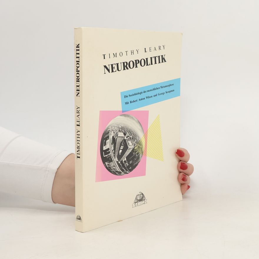 Timothy Leary Neuropolitik