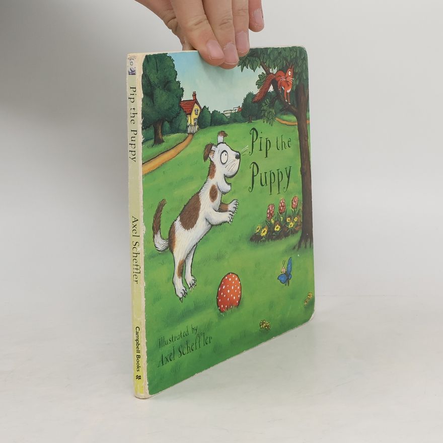 Axel Scheffler Pip the Puppy