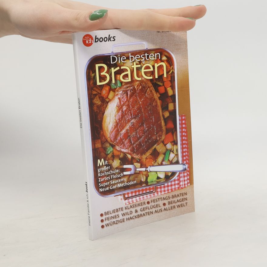 Autorenkollektiv Die besten Braten