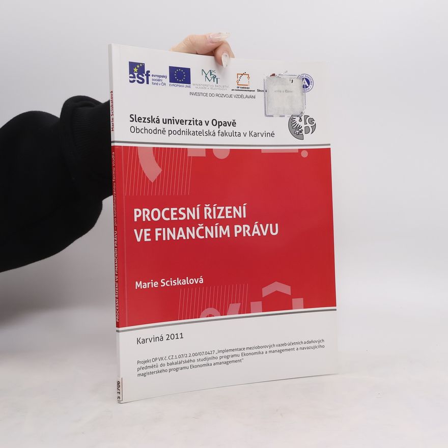 Marie Sciskalová Procesní řízení ve finančním právu