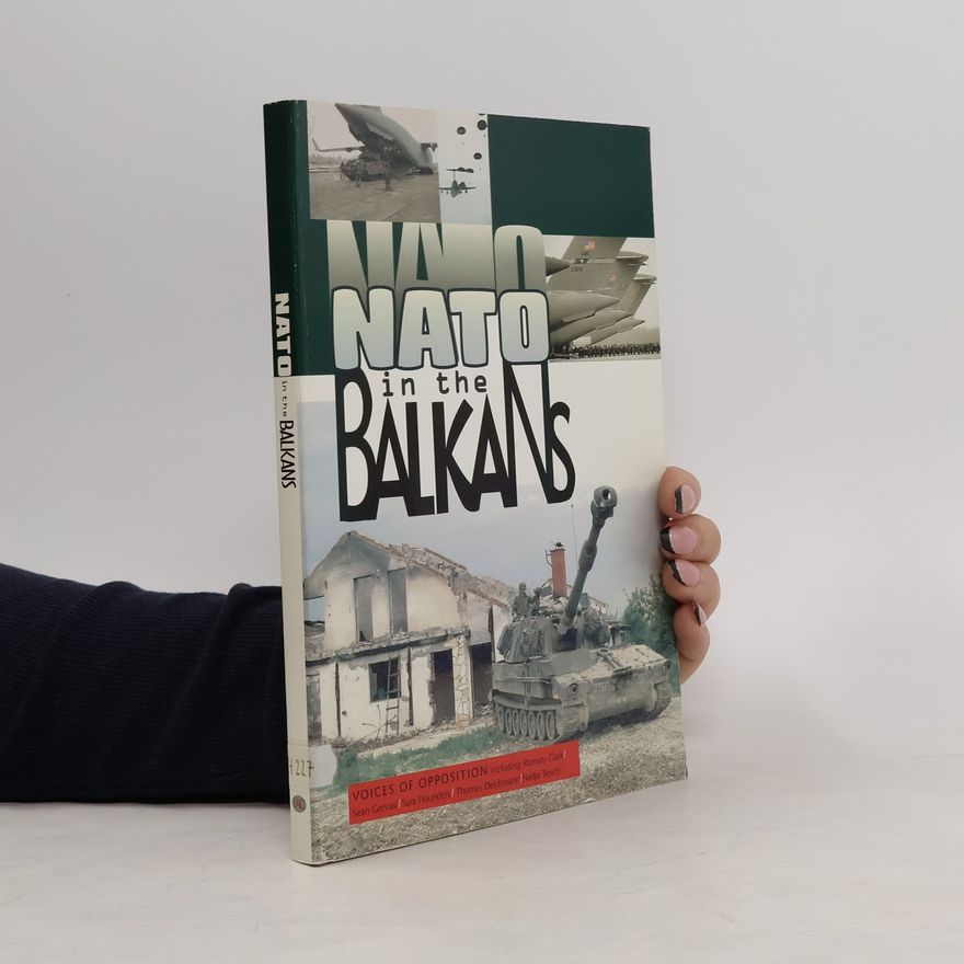 Ramsey Clark NATO in the Balkans. Voices of opposition