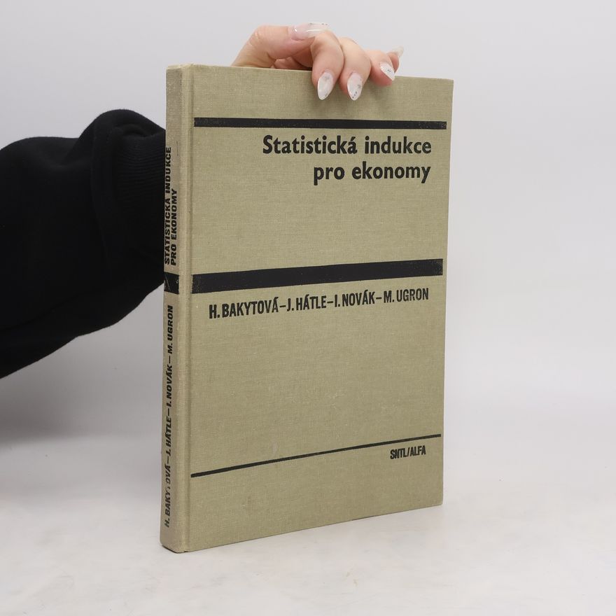 Kolektiv autorů Statistická indukce pro ekonomy