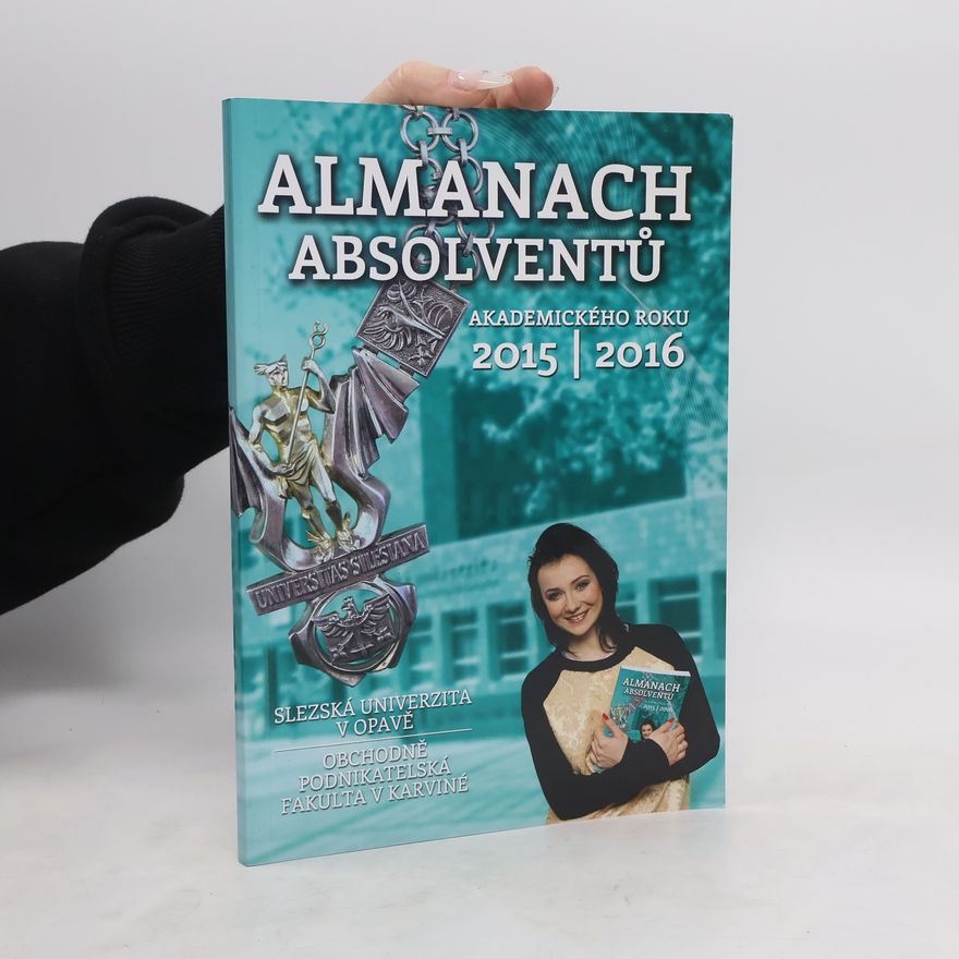 Collectif d'auteurs Almanach absolventů akademického roku 2015/2016