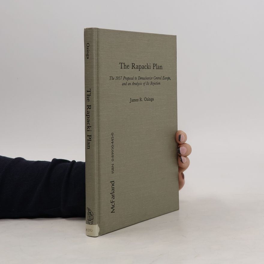 James R. Ozinga The Rapacki Plan