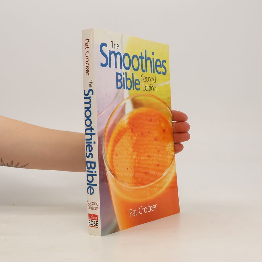 Pat Crocker The Smoothies Bible